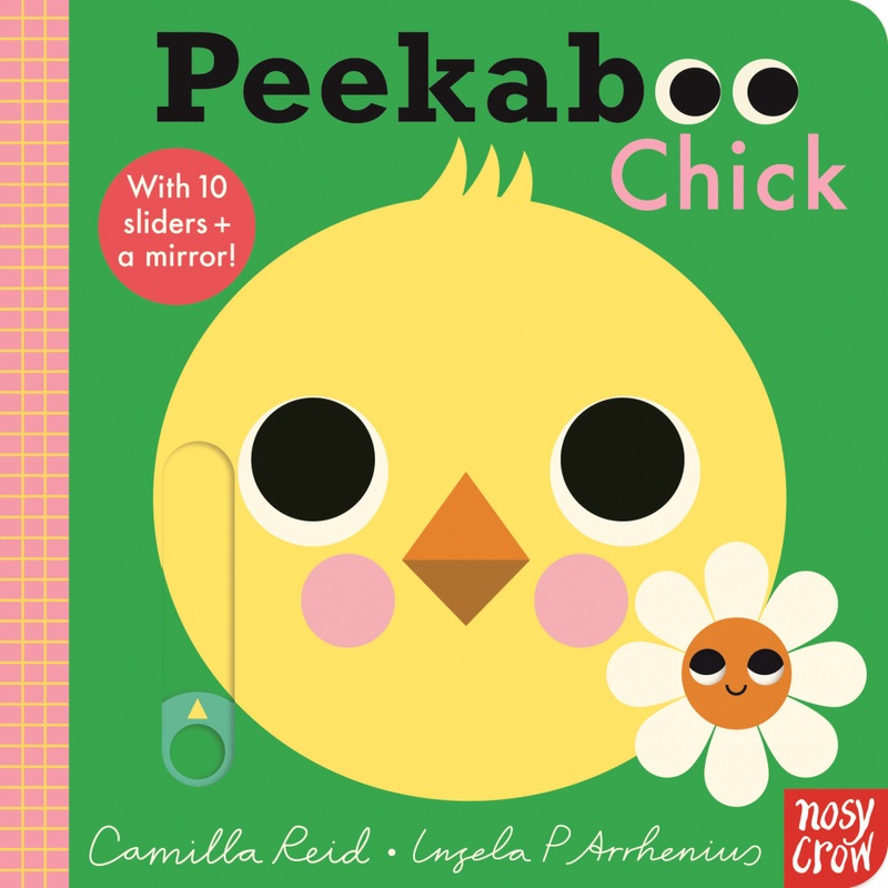 Peekaboo Chick by Camilla Reid and Ingela P. Arrhenius Board Book